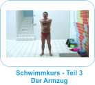 Schwimmkurs - Teil 3 Der Armzug